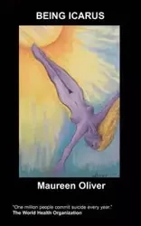 Being Icarus - Oliver M