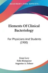 Elements Of Clinical Bacteriology - Levy Ernst