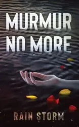 Murmur No More - Storm Rain