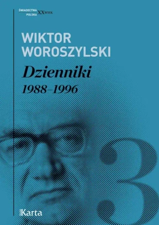 eBook Dzienniki. 1988–1996. Tom 3 - Wiktor Woroszylski mobi epub