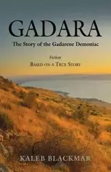 GADARA - Blackmar Kaleb