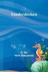 Vanderdecken - De Vere Stacpoole H.