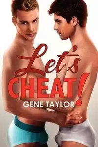 Let's Cheat - Taylor Gene