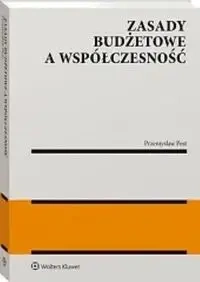 Zasady budżetowe a współczesność - Przemysław Pest