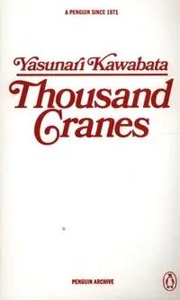 Thousand Cranes - Kawabata Yasunari