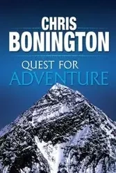 Quest for Adventure - Chris Bonington