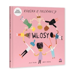 Książka o tolerancji. Włosy - Julia Talaga
