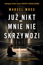 Już nikt mnie nie skrzywdzi wyd. kieszonkowe - Marcel Moss