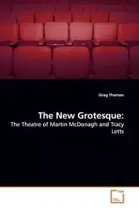 The New Grotesque - Greg Thorson