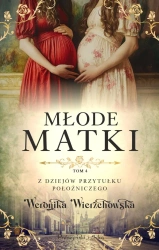 Młode matki. Duże Litery - Weronika Wierzchowska