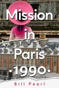Mission in Paris 1990 - Pearl Bill