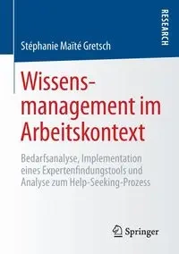 Wissensmanagement im Arbeitskontext - Gretsch Stéphanie Maïté