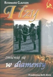 I łzy zamienią się w diamenty - Rosemarie Claussen