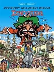 Przygody wielkiego wezyra Iznoguda T.7 - praca zbiorowa