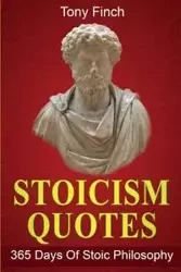 Stoicism Quotes - Tony Finch