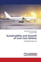 Sustainability and Growth of Low Cost Airlines - Rahman Sarker Md. Atiqur