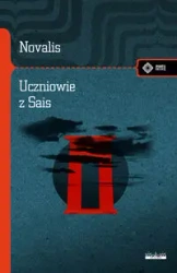 Uczniowie z Sais Proza filozoficzna - Studia .. - von Novalis (Fryderyk Hardenberg)