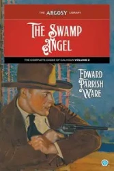 The Swamp Angel - Edward Ware Parrish