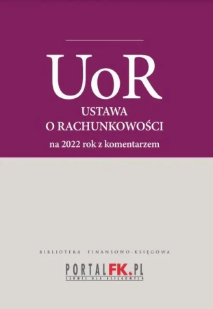 eBook Ustawa o rachunkowości 2022. Tekst ujednolicony z komentarze eksperta do zmian - Katarzyna Trzpioła epub