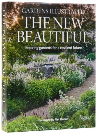 The New Beautiful. Gardens Illustrated - opracowanie zbiorowe