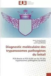 Diagnostic moléculaire des trypanosomes pathogènes du bétail - Collectif