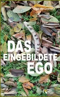 Das eingebildete Ego - Zellin Pier