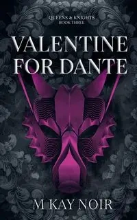 Valentine for Dante - Kay Noir M
