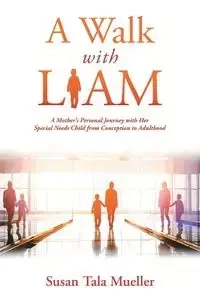 A Walk with Liam - Susan Mueller Tala