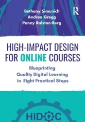 High-Impact Design for Online Courses - Bethany Simunich