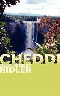 Cheddi - Alan Sidney Ridler