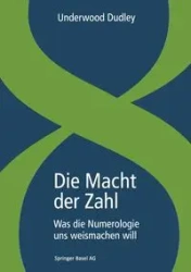 Die Macht Der Zahl - Dudley Underwood