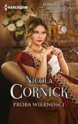 Próba wierności - Nicola Cornick