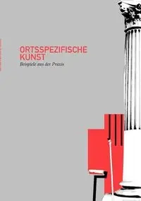 Ortsspezifische Kunst - Staniczek Johanna