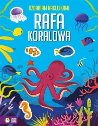 Ozdabiam naklejkami. Rafa koralowa - Ewelina Protasewicz
