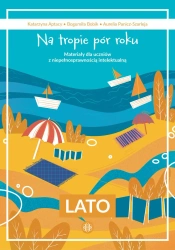 Na tropie pór roku. Lato. Materiały dla uczniów... - Katarzyna Aptacy, Bogumiła Bobik, Aurelia Panicz-