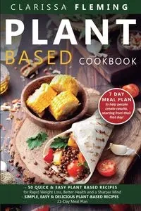 Plant Based Cookbook - Clarissa Fleming