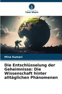 Die Entschlüsselung der Geheimnisse - Mina Kumari