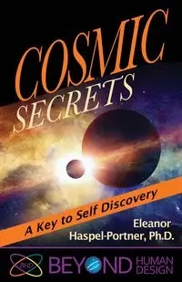 Cosmic Secrets - Eleanor Haspel-Portner