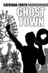 Ghost Town - Troth Catriona