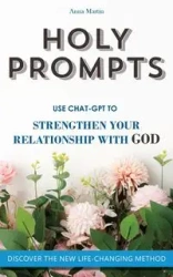 Holy Prompts - Martin Anna