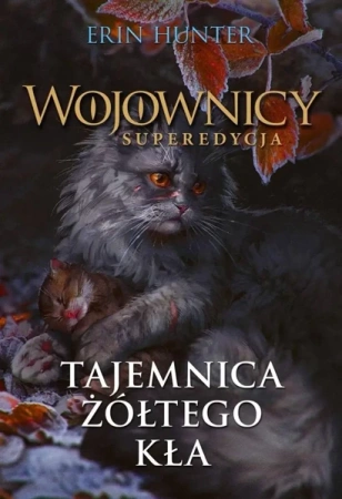 Wojownicy. Superedycja T.3 Tajemnica.. w.2023 - Erin Hunter