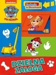 Psi Patrol. Zadania w Okienkach. Dzielna załoga - praca zbiorowa