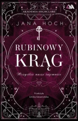Rubinowy Krąg. Wszystkie nasze tajemnice - Jana Hoch