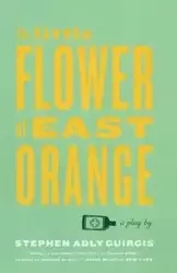 The Little Flower of East Orange - Stephen Guirgis Adly