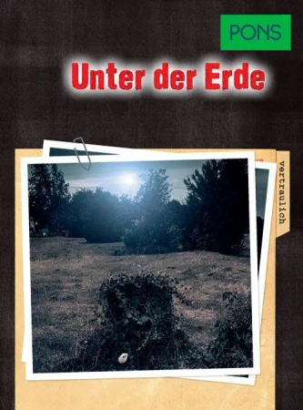 PONS. Unter der Erde (B1) - Opracowanie zbiorowe
