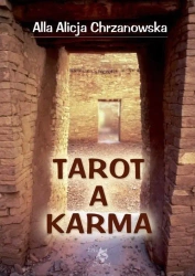 Tarot a karma - Alla Alicja Chrzanowska