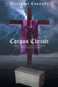 Corpus Christi - Alexander Connolly