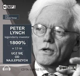 Peter Lynch legendarny inwestor 1800%... Audiobook - Łukasz Tomys
