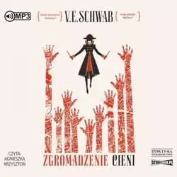 Odcienie magii T.2 Zgromadzenie cieni audiobook - V.E. Schwab