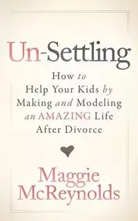 Un-Settling - Maggie McReynolds
